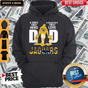 Official I Jaguars Dad A Son's First Hero A Daughter's First Love Shirtn Pitbull Dad Beer Hoodie