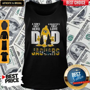 Official I Jaguars Dad A Son's First Hero A Daughter's First Love Shirtn Pitbull Dad Beer Tank Top