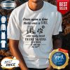 Once Upon A Time There Was A Girl Who Really Loved Figure And Dogs Paw It Was Me The End Shirt