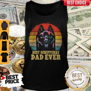 Top Best Schipperke Dad Ever Vintage Tank Top