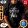 Official UI Used To Be A Great Dad But Now I’m The Best Papa Shirt