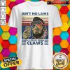 Top Abraham Lincoln Ain’t No Laws When You’re Drinking Claws Vintage Shirt