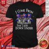 Koala I Come From The Land Down Under Shirt Design By Blablatee.com