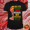 Juneteenth Queen Melanin African American Women Shirt - Design By Blablatees.com