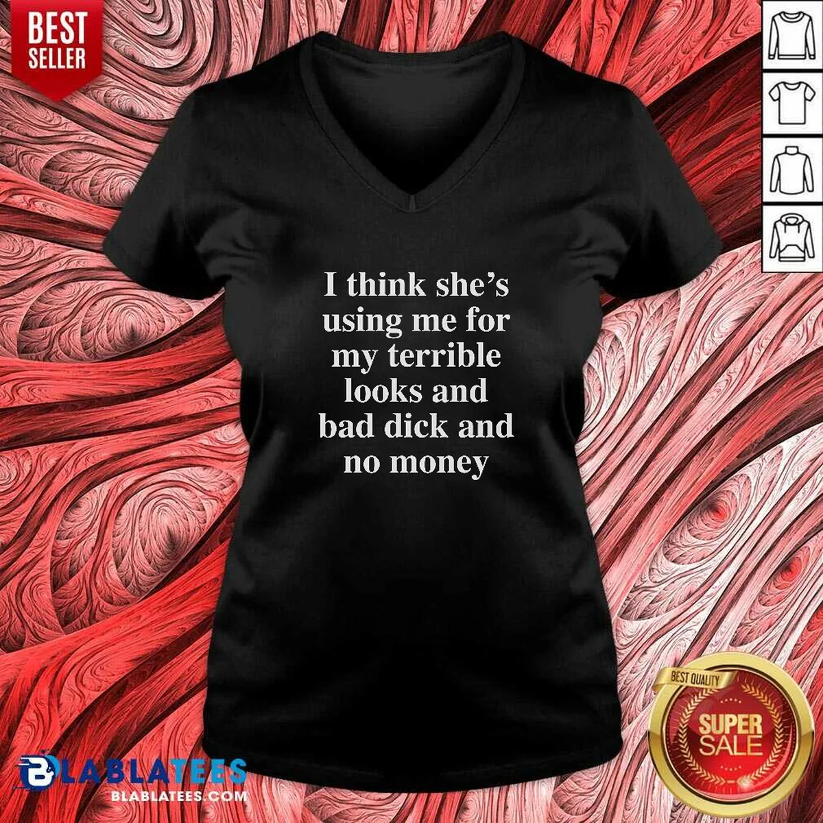 Awesome I Think She'S Using Me V-Neck Shirt Awesome I Think She'S Using Me V-Neck Shirt