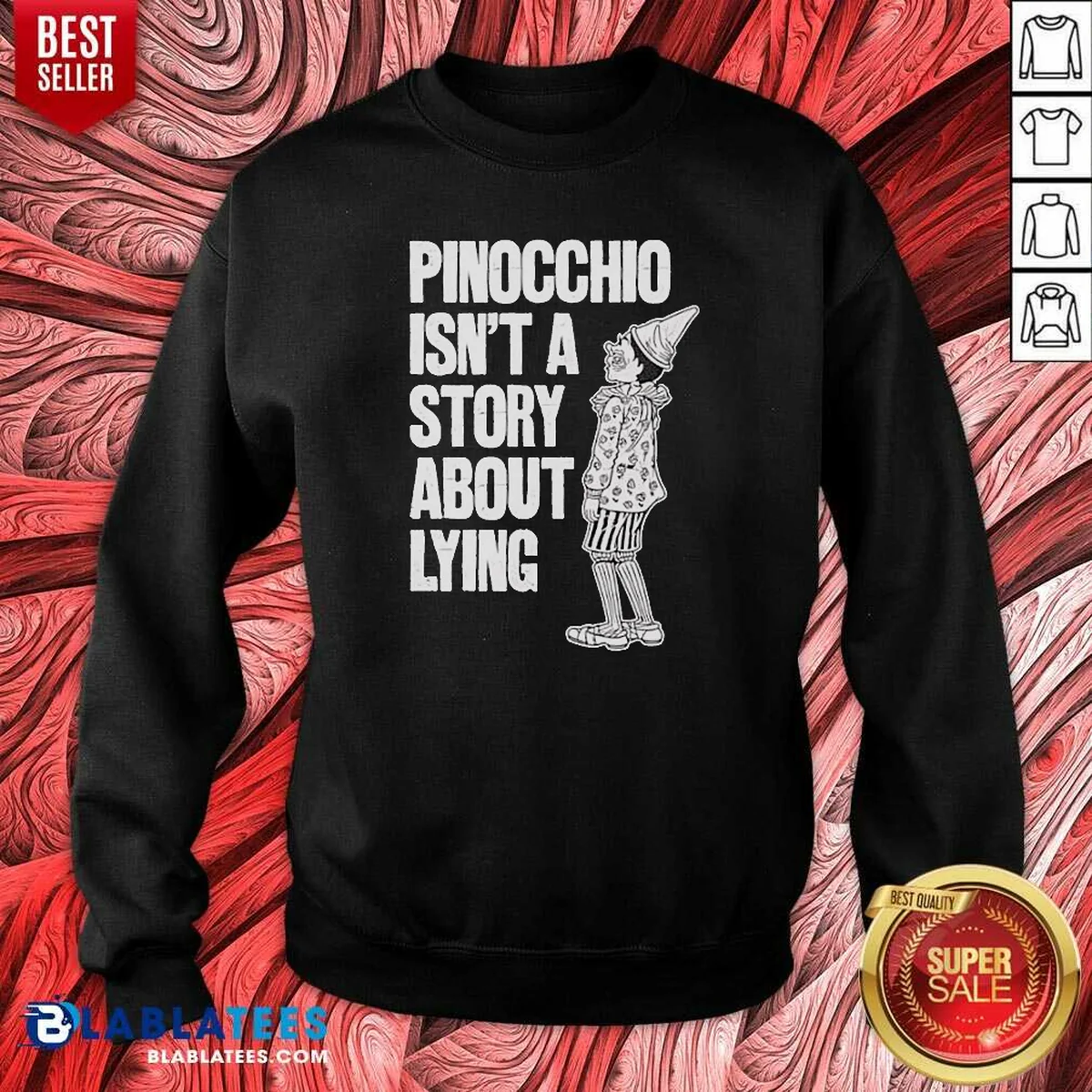 Nice Pinocchio Isnt A Story About Lying Pinocchio Sweatshirt