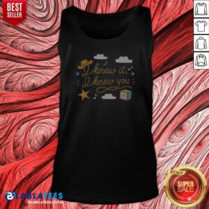 Original Top I Knew It I Knew You Funny Western Cowgirl Retro Tank Top