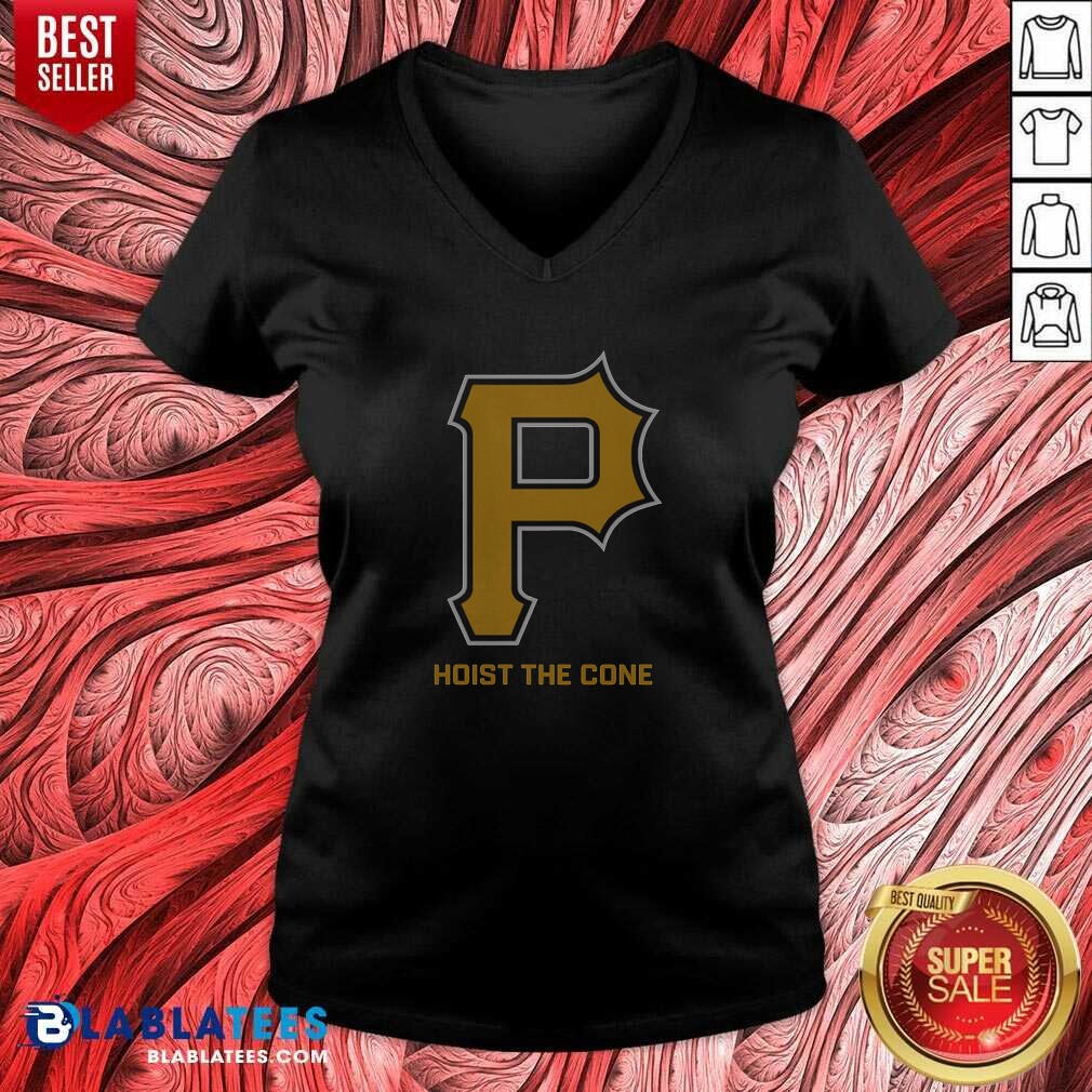 Original Top Pittsburgh Pirates Hoist The Cone Major League Baseball MLB V Neck Shirt v neck optimized in black