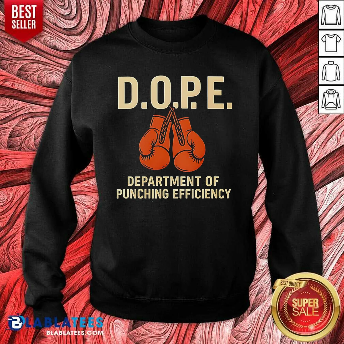 Premium DOPE Department Of Punching Efficiency Sweatshirt