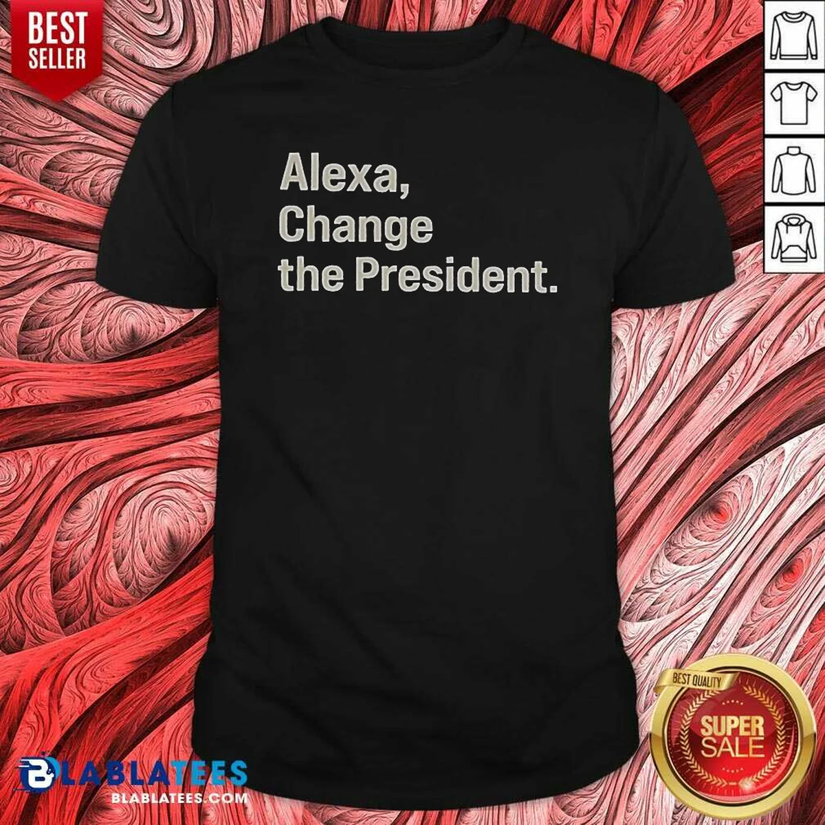 Pretty Alexa Change The President Shirt Shirt Pretty Alexa Change The President Shirt Shirt