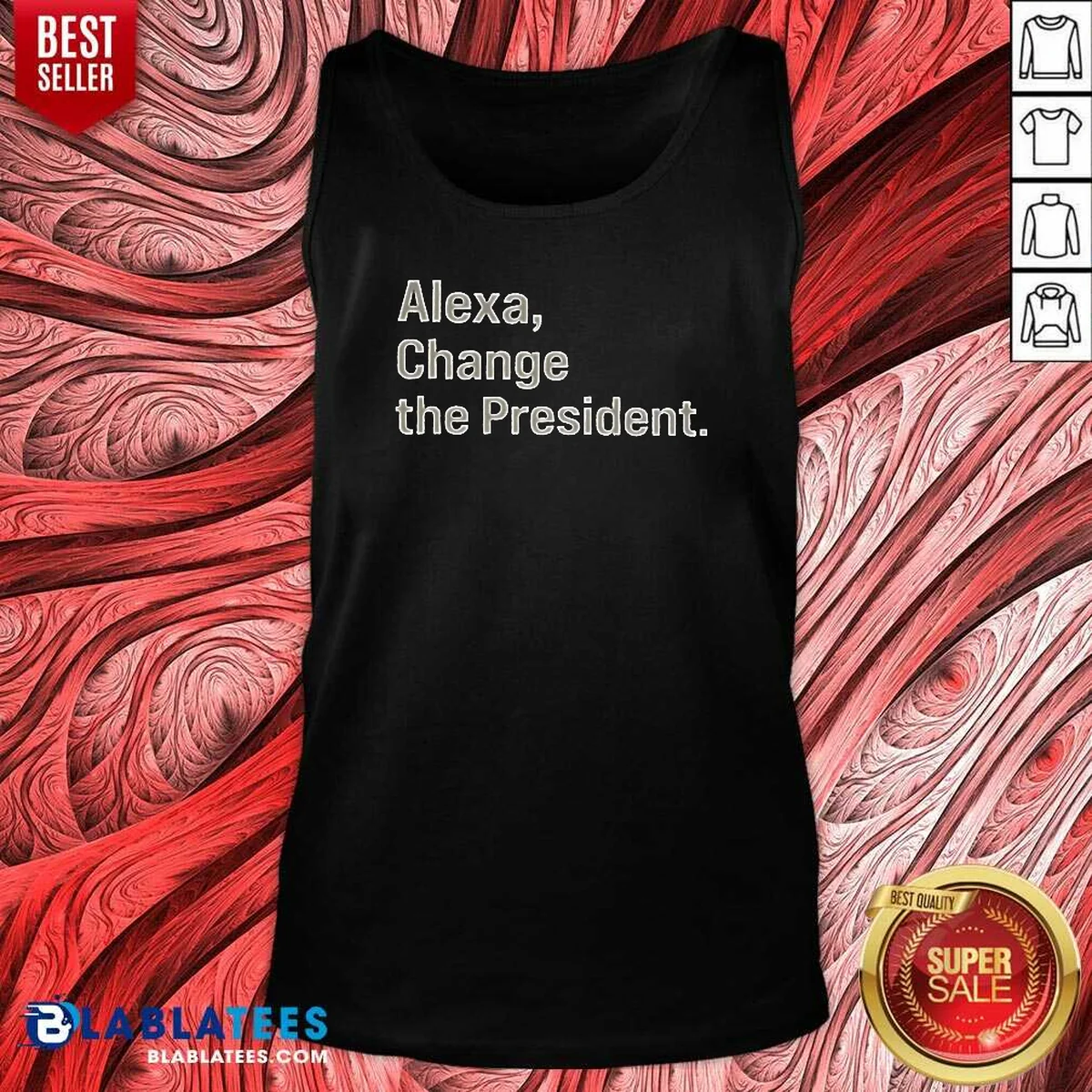 Pretty Alexa Change The President Tank Top