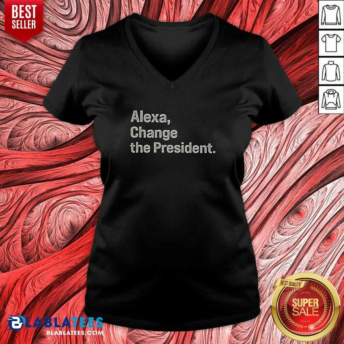 Pretty Alexa Change The President Shirt V-Neck Shirt Pretty Alexa Change The President Shirt V-Neck Shirt