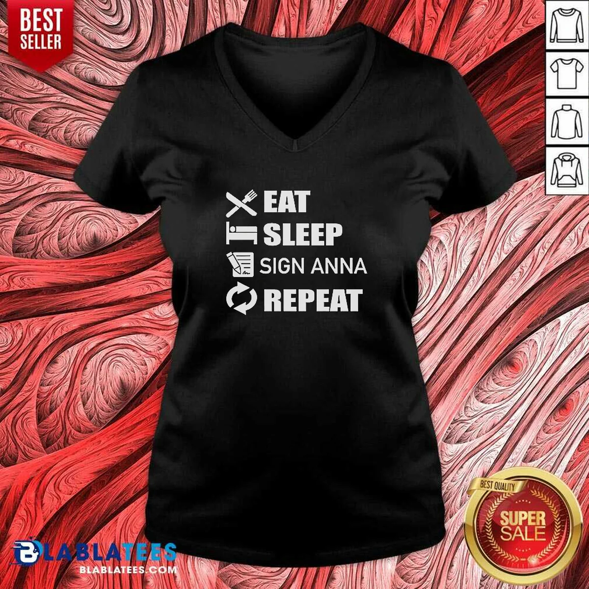 Pretty Eat Sleep Sign Anna Repeat V-Neck Shirt Pretty Eat Sleep Sign Anna Repeat V-Neck Shirt