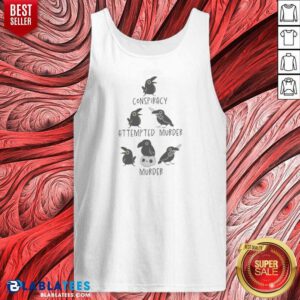 Top Crows Conspiracy Attempted Murder Murder Skull Humor Bird Lover Funny Tank Top