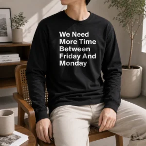Awesome Good Need Time Geek Long Sleeve Shirt