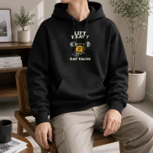 Awesome Lift Heavy Eat Tacos Hoodie