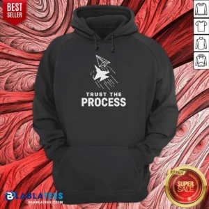 Awesome Trust The Process Fighter Jet Paper Airplane Hoodie