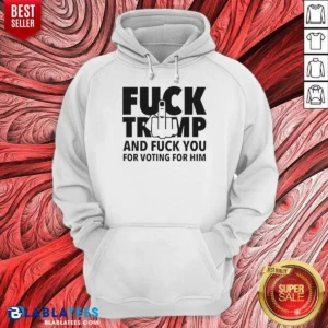 Good F President US And F You For Voting For Him Hoodie