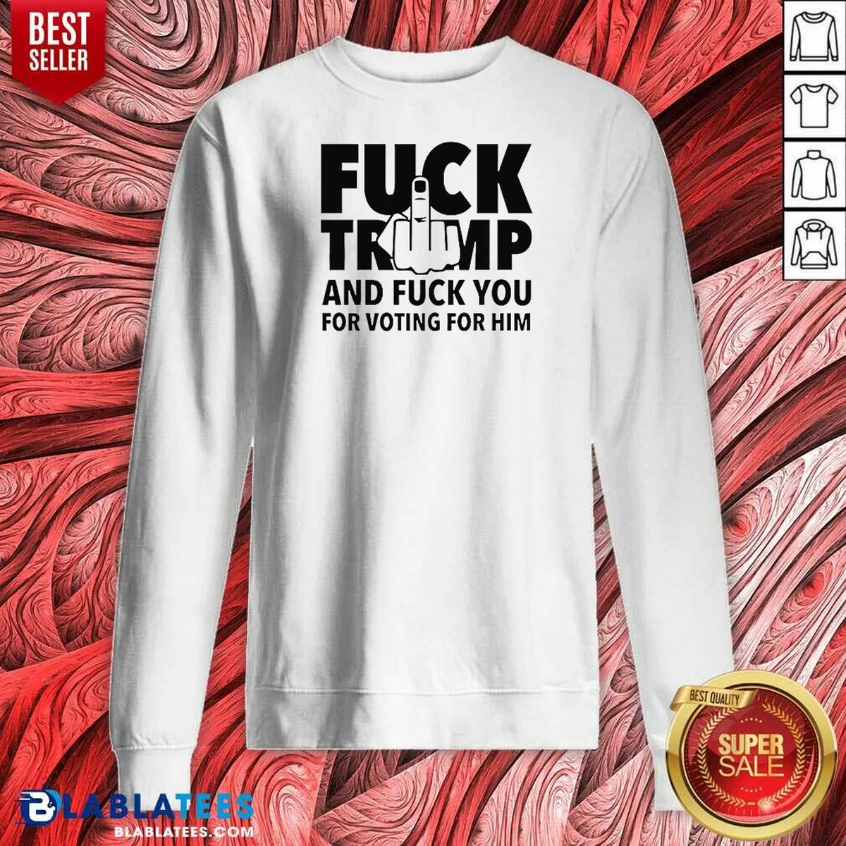 Good F President US And F You For Voting For Him Sweatshirt