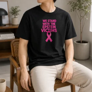Hot Original We Stand With The Epstein Victims Pink Ribbon t shirt in pink with bold white text and ribbon graphic
