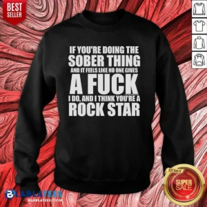 Official If You'Re Doing The Sober Thing And It Feels Like No One Gives A F Keep The Plug In The Jug I Do Sweatshirt