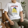 Original Tweety And My Bed Are Happily Married We Have 2 Kids Named Pillow Blanket t shirt in classic fit, white color, front view