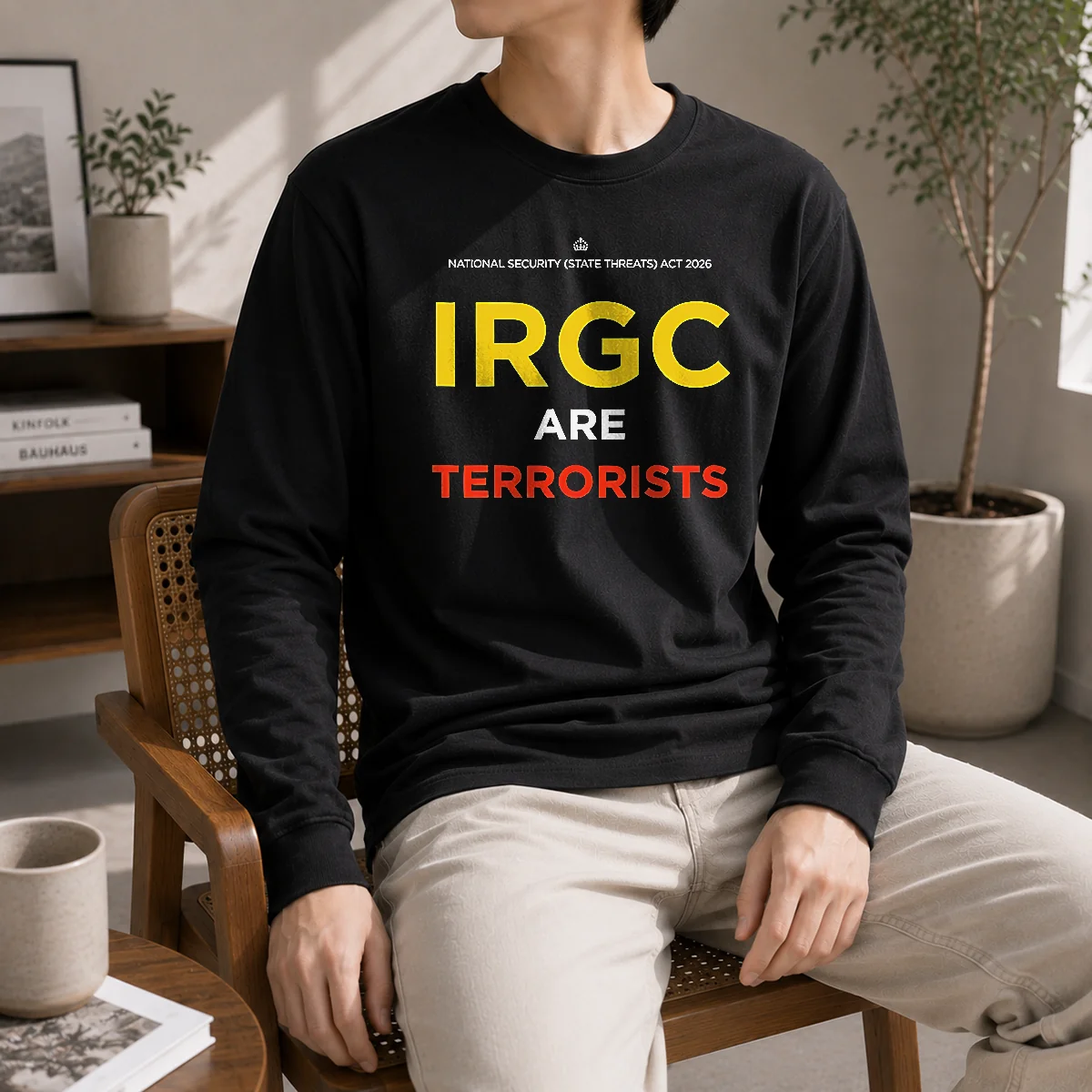 Premium Awesome IRGC Are Terrorists National Security State Threats Act 2026 long sleeve shirt in black, front view