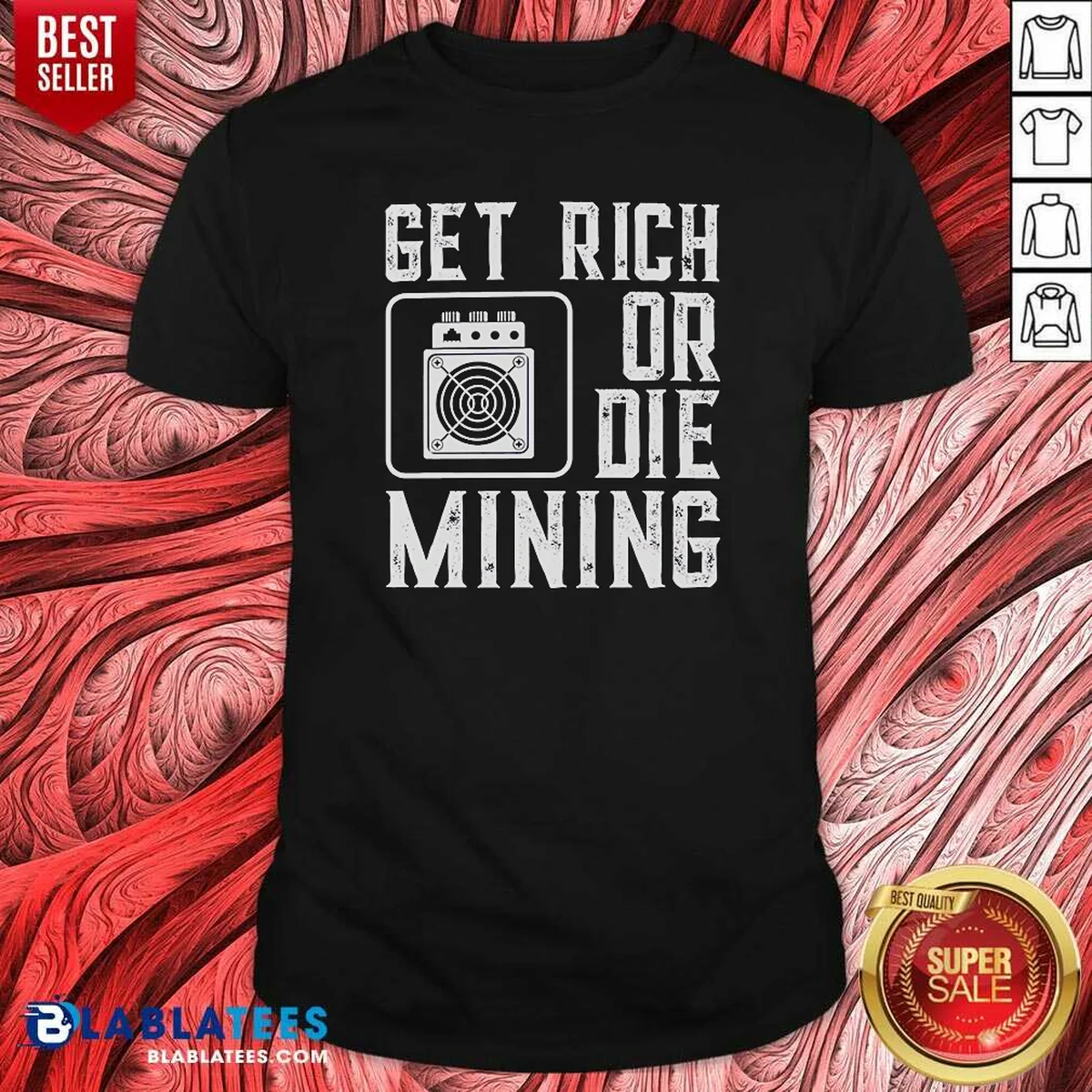 Premium Get Rich Or Die Mining Shirt Premium Get Rich Or Die Mining Shirt
