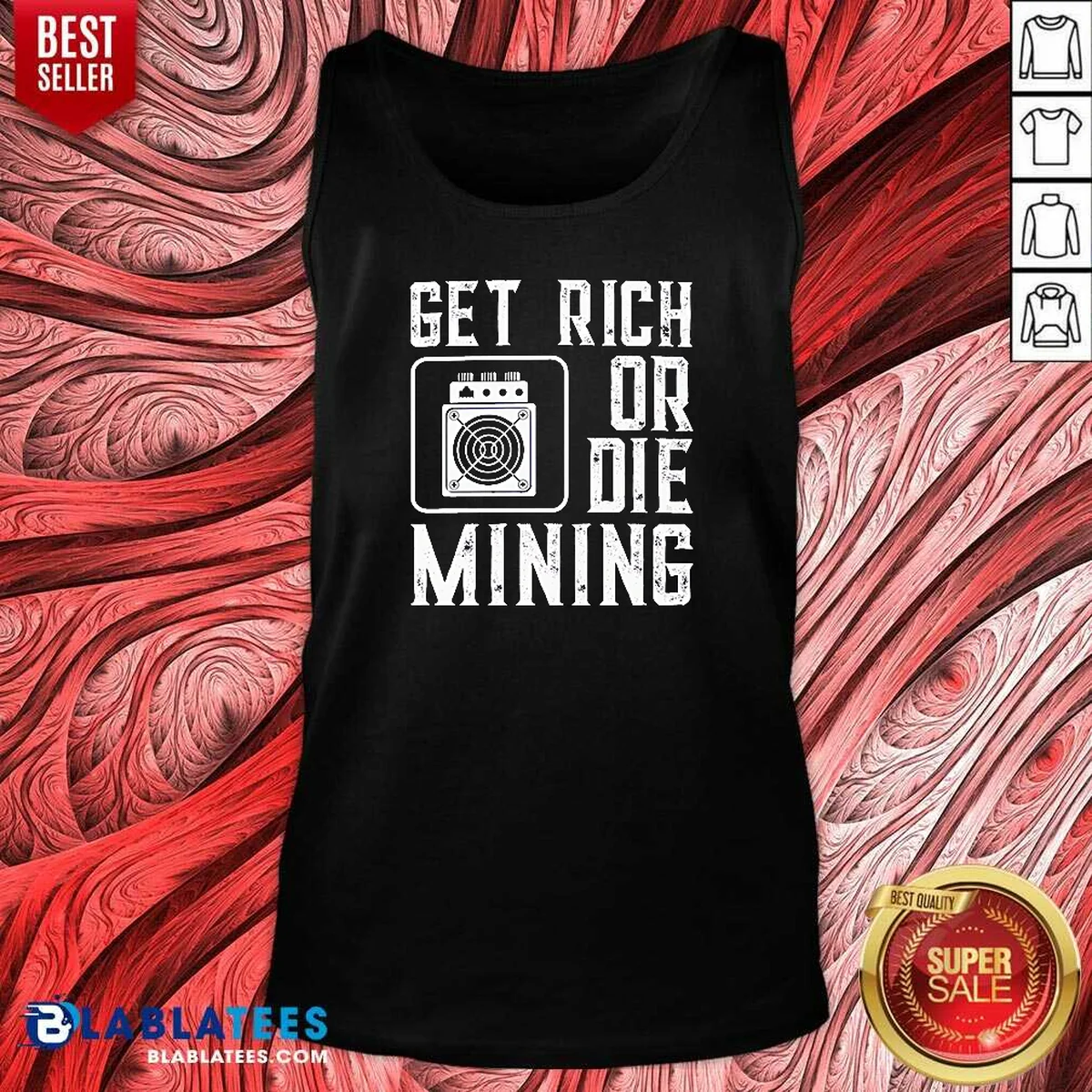 Premium Get Rich Or Die Mining Crypto Miner Tank Top optimized for comfort and breathability