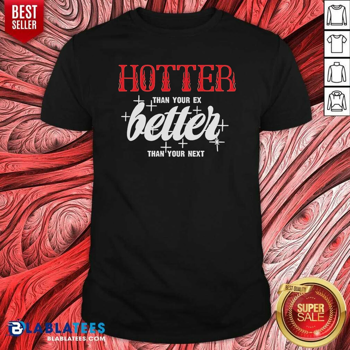 Premium Hot Hotter Than Your Ex Shirt Premium Hot Hotter Than Your Ex Shirt