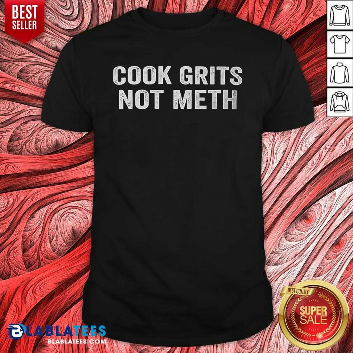 Pretty Cook Grits Not Meth Southern Shirt Pretty Cook Grits Not Meth Southern Shirt