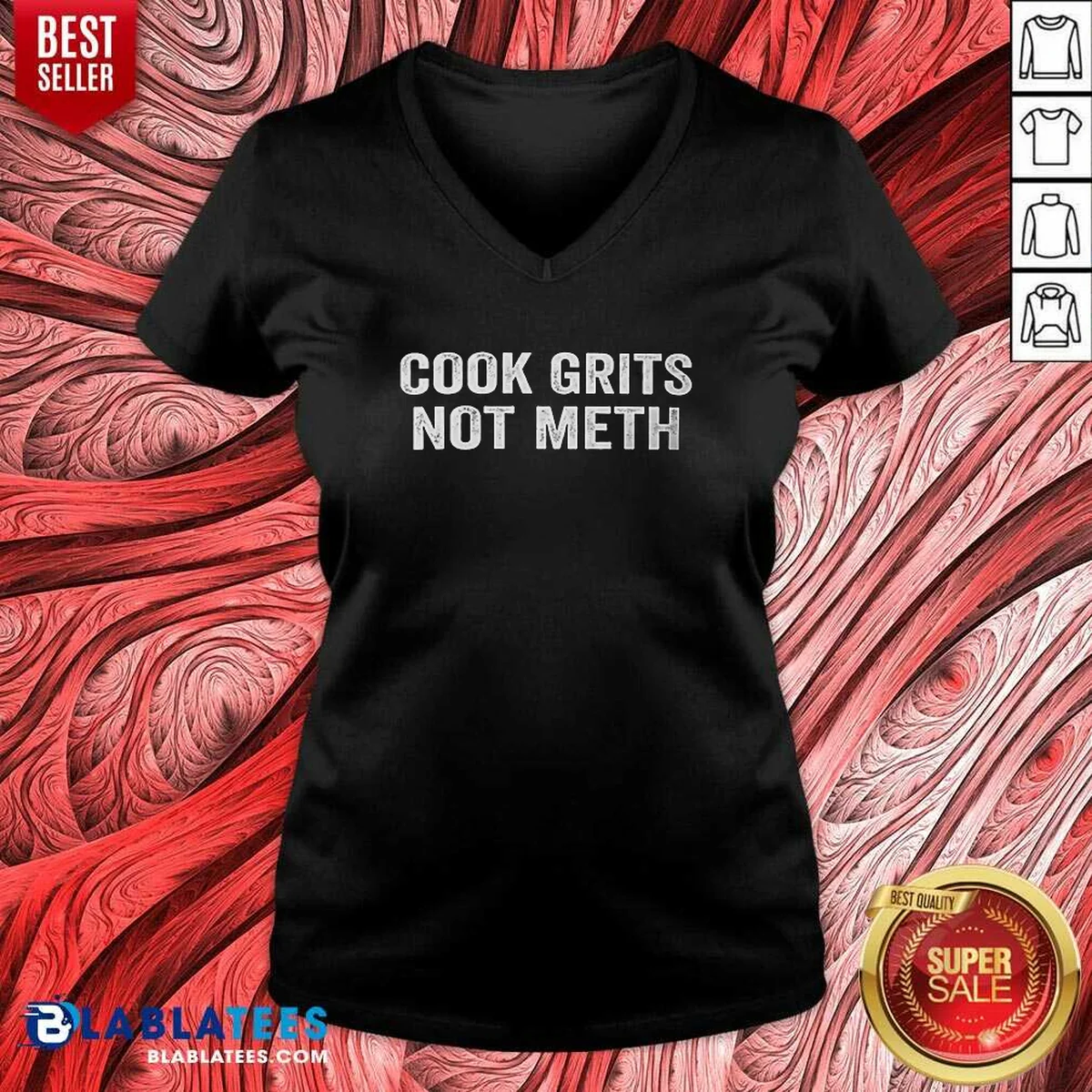Pretty Cook Grits Not Meth Southern V-Neck Shirt Pretty Cook Grits Not Meth Southern V-Neck Shirt