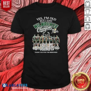 Pretty Officials Yes Im Old But I Saw Milwaukee Bucks Champions 2021 Finals Thank You For The Mem
