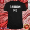 Pretty Pardon Me