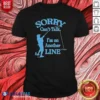 Pretty Sorry Can'T Talk I'M On Another Line Fishing Retro