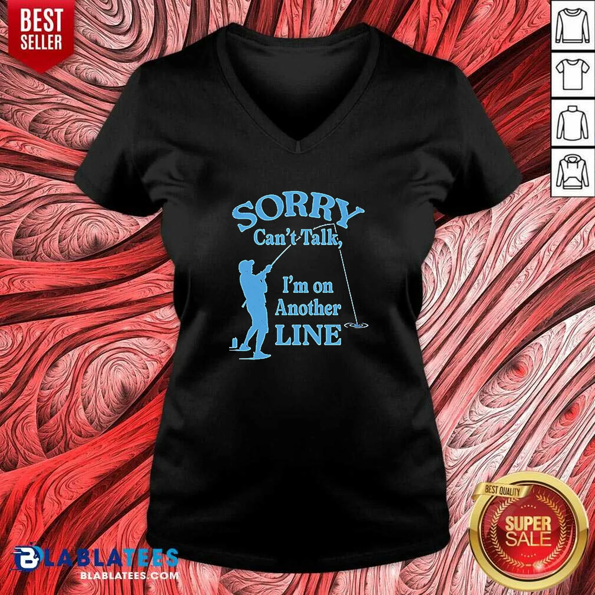 Pretty Sorry Can'T Talk I'M On V-Neck Shirt Pretty Sorry Can'T Talk I'M On V-Neck Shirt