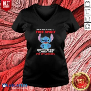 Pretty Stitch I Like To Refer To Myself As A Free Spirit Because It Sounds Classier Than Out Of Control V-Neck Shirt