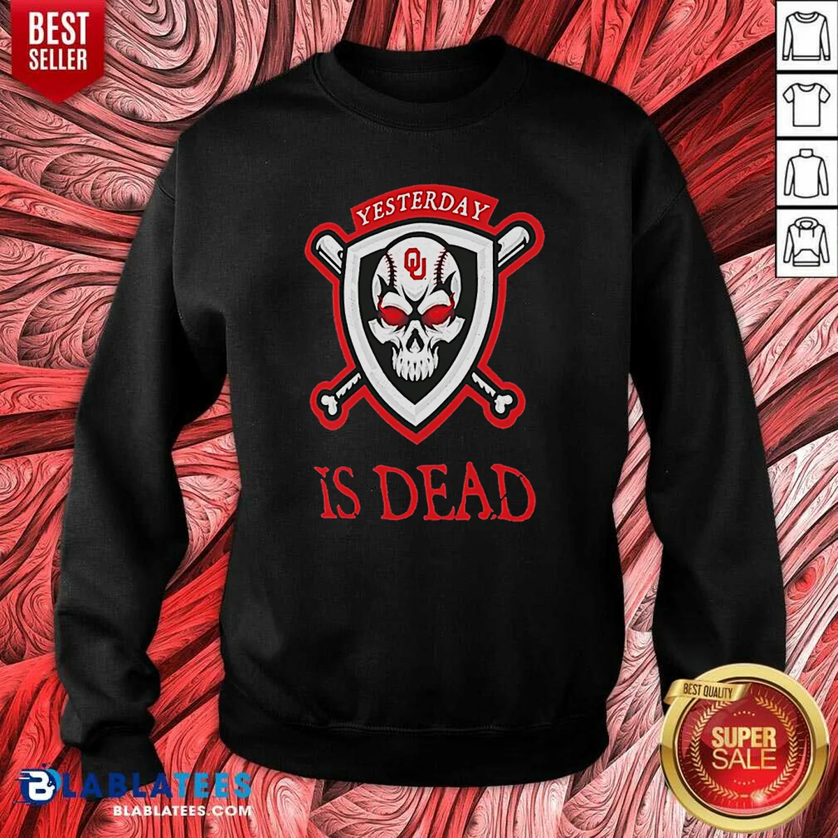 Top Officials Yesterday Is Dead Oklahoma Sooners Baseball Skull Sweatshirt optimized for sweatshirt apparel display