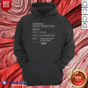 Top Social Interaction Theorem Math Proof Introvert Hoodie