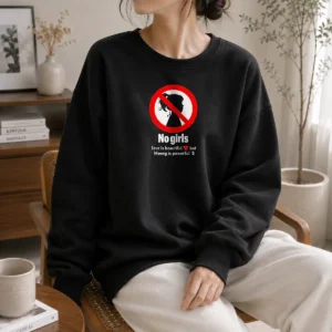 Official Original No Girls Love Is Beautiful But Money Is Powerful Sweater