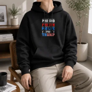 Pretty Pro God Pro Gun Pro Life Pro Trump Conservative Hoodie